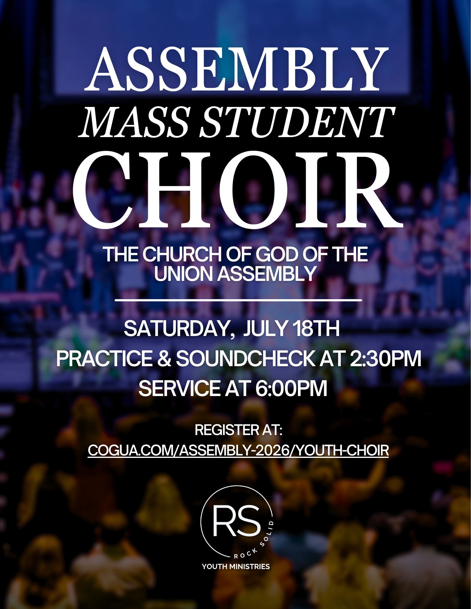 Assembly Mass Student Choir flyer for Saturday, July 18 with practice and soundcheck at 2:30 PM and service at 6:00 PM